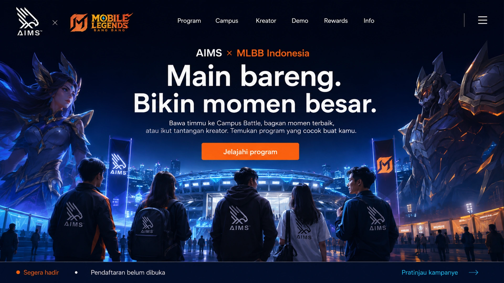AIMS × MLBB Indonesia · Main bareng. · Bikin momen besar. · Bawa timmu ke Campus Battle, bagikan momen terbaik, atau ikut tantangan kreator. Temukan program yang cocok buat kamu. · Jelajahi program · Segera hadir • Pendaftaran belum dibuka · Pratinjau kampanye